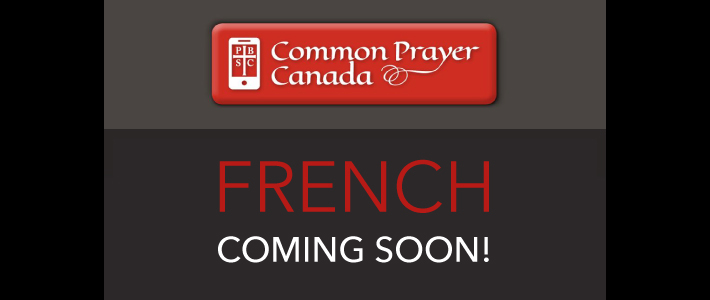 French - coming soon to the Common Prayer Canada app